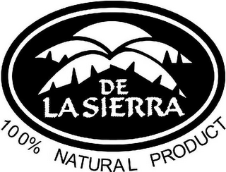 DE LA SIERRA 100% NATURAL PRODUCT