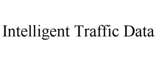 INTELLIGENT TRAFFIC DATA