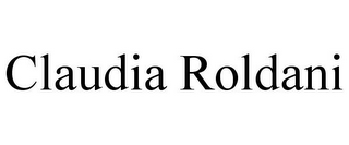 CLAUDIA ROLDANI