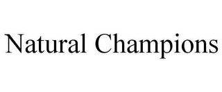 NATURAL CHAMPIONS