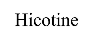 HICOTINE