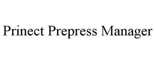 PRINECT PREPRESS MANAGER