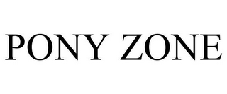 PONY ZONE