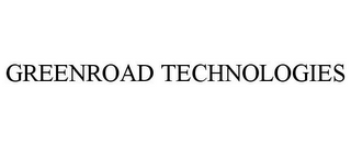 GREENROAD TECHNOLOGIES