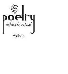 POETRY INTIMATE RITUAL VELLUM