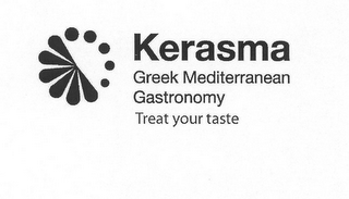 KERASMA GREEK MEDITERRANEAN GASTRONOMY TREAT YOUR TASTE