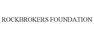 ROCKBROKERS FOUNDATION