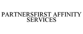 PARTNERSFIRST AFFINITY SERVICES