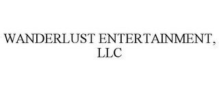 WANDERLUST ENTERTAINMENT, LLC