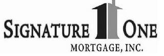 SIGNATURE 11 ONE MORTGAGE, INC.