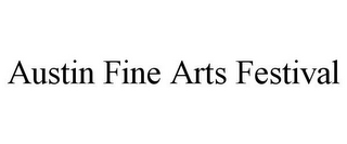 AUSTIN FINE ARTS FESTIVAL