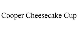 COOPER CHEESECAKE CUP