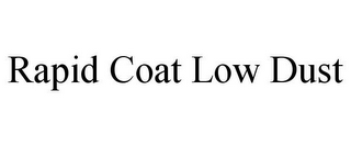 RAPID COAT LOW DUST