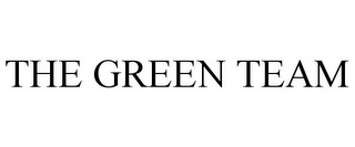 THE GREEN TEAM