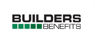 BUILDERS BENEFITS