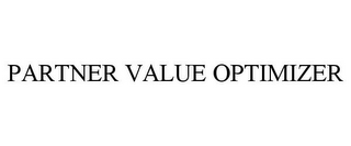 PARTNER VALUE OPTIMIZER