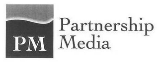 PM PARTNERSHIP MEDIA