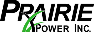 PRAIRIE POWER, INC.