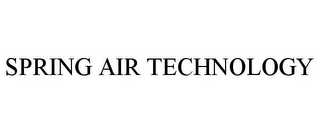 SPRING AIR TECHNOLOGY