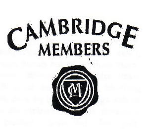 CM CAMBRIDGE MEMBERS