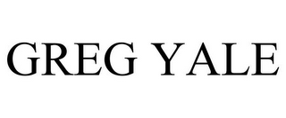 GREG YALE
