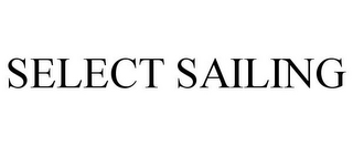 SELECT SAILING