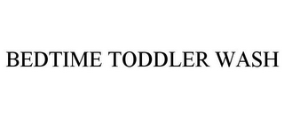 BEDTIME TODDLER WASH