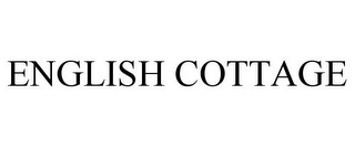 ENGLISH COTTAGE