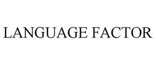 LANGUAGE FACTOR