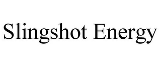 SLINGSHOT ENERGY