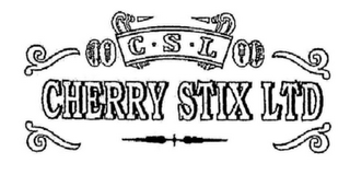 C·S·L CHERRY STIX LTD