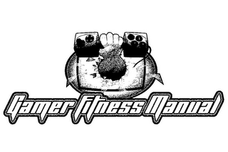 GAMER FITNESS MANUAL