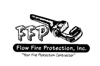 FFP FLOW FIRE PROTECTION, INC. "YOUR FIRE PROTECTION CONTRACTOR"