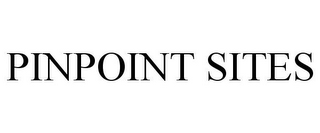 PINPOINT SITES