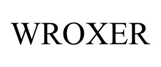 WROXER