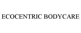 ECOCENTRIC BODYCARE