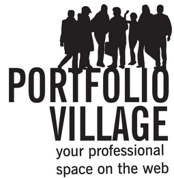 PORTFOLIOVILLAGE YOUR PROFESSIONAL SPACE ON THE WEB