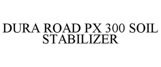 DURA ROAD PX 300 SOIL STABILIZER