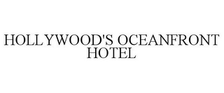 HOLLYWOOD'S OCEANFRONT HOTEL