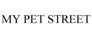 MY PET STREET