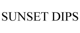 SUNSET DIPS