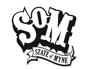 SOM STATE OF MYNE