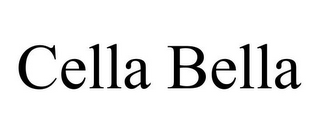 CELLA BELLA