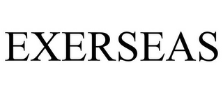 EXERSEAS