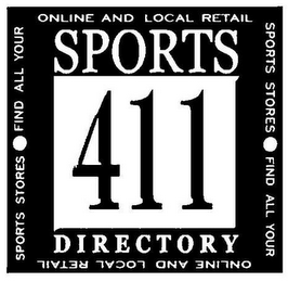 SPORTS 411 DIRECTORY FIND ALL YOUR ONLINE AND LOCAL RETAIL SPORTS STORES FIND ALL YOUR ONLINE AND LOCAL RETAIL SPORTS STORES