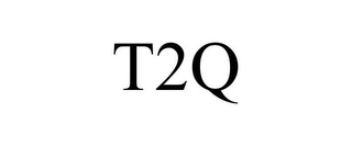 T2Q