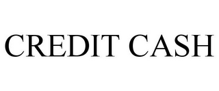 CREDIT CASH