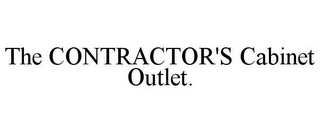 THE CONTRACTOR'S CABINET OUTLET.