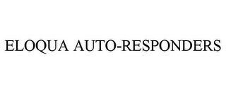 ELOQUA AUTO-RESPONDERS