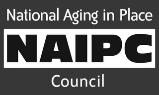 NATIONAL AGING IN PLACE COUNCIL NAIPC